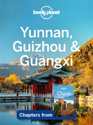 cover image of Yunnan, Guizhou & Guangxi